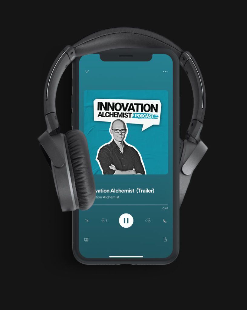 Podcast Innovation | Innovation Alchemist